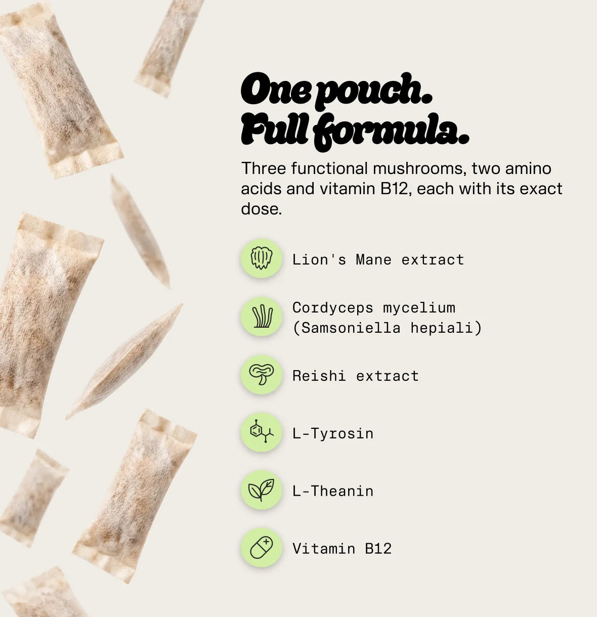 Un pouch, la formule complète : Lion’s Mane, Cordyceps, Reishi, L-tyrosine, L-théanine, vitamine B12